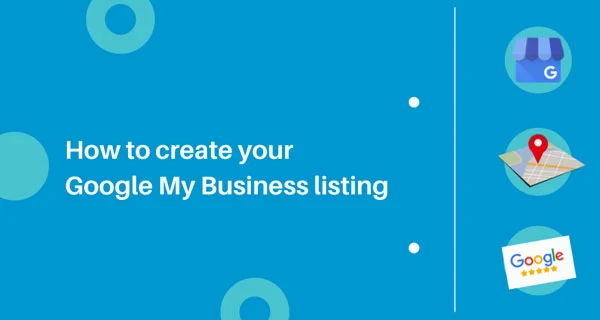 Why you need a Google My Business listing